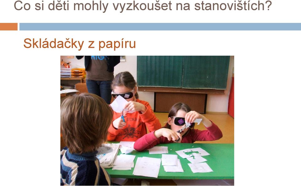 na stanovištích?