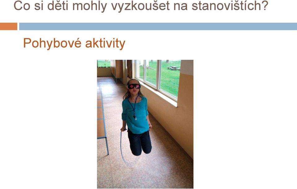 na stanovištích?