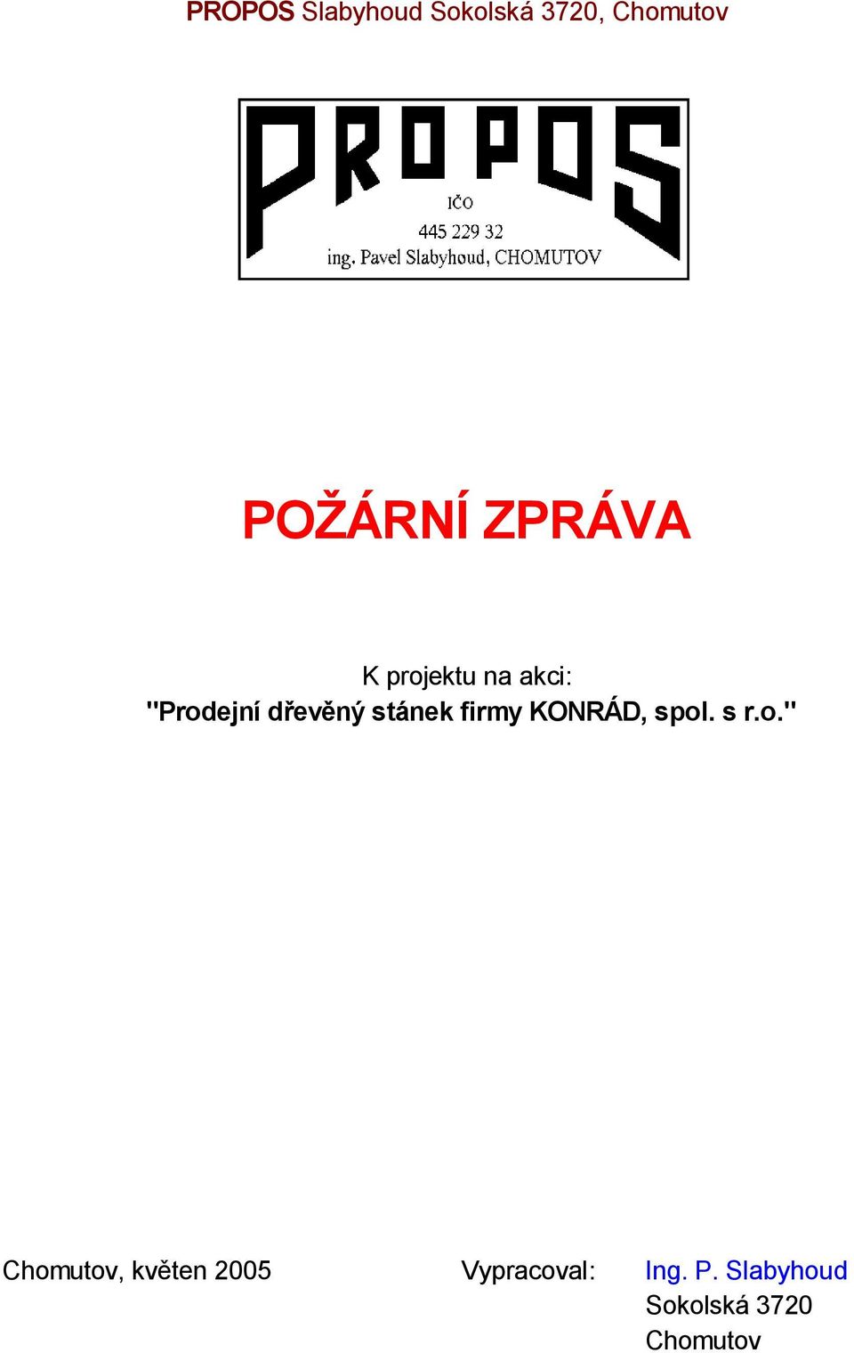 stánek firmy KONRÁD, spol