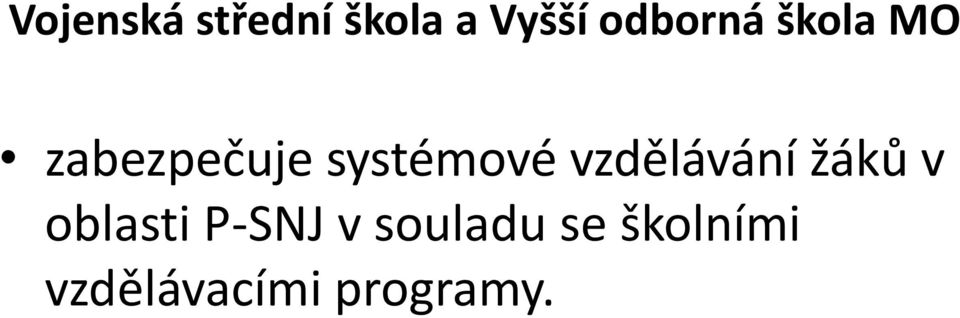 systémové vzdělávání žáků v oblasti