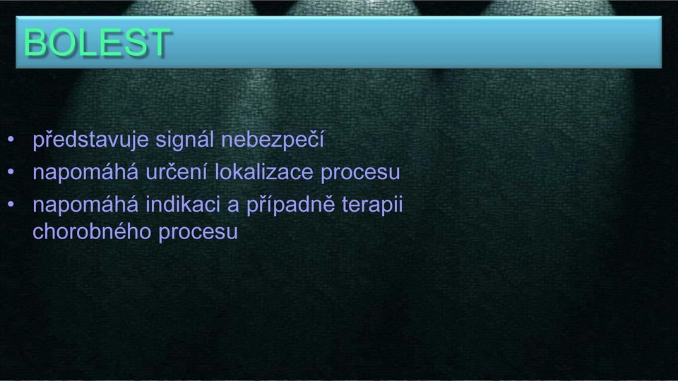 lokalizace procesu napomáhá