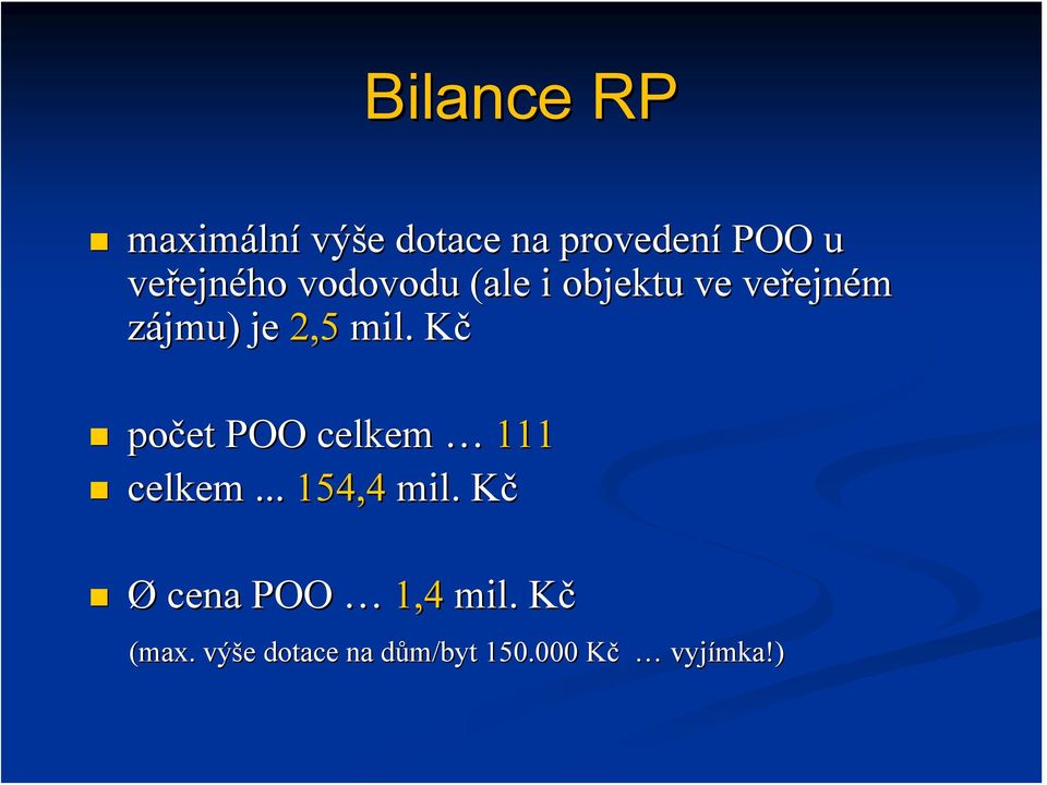 KčK počet POO celkem 111 celkem... 154,4 mil.