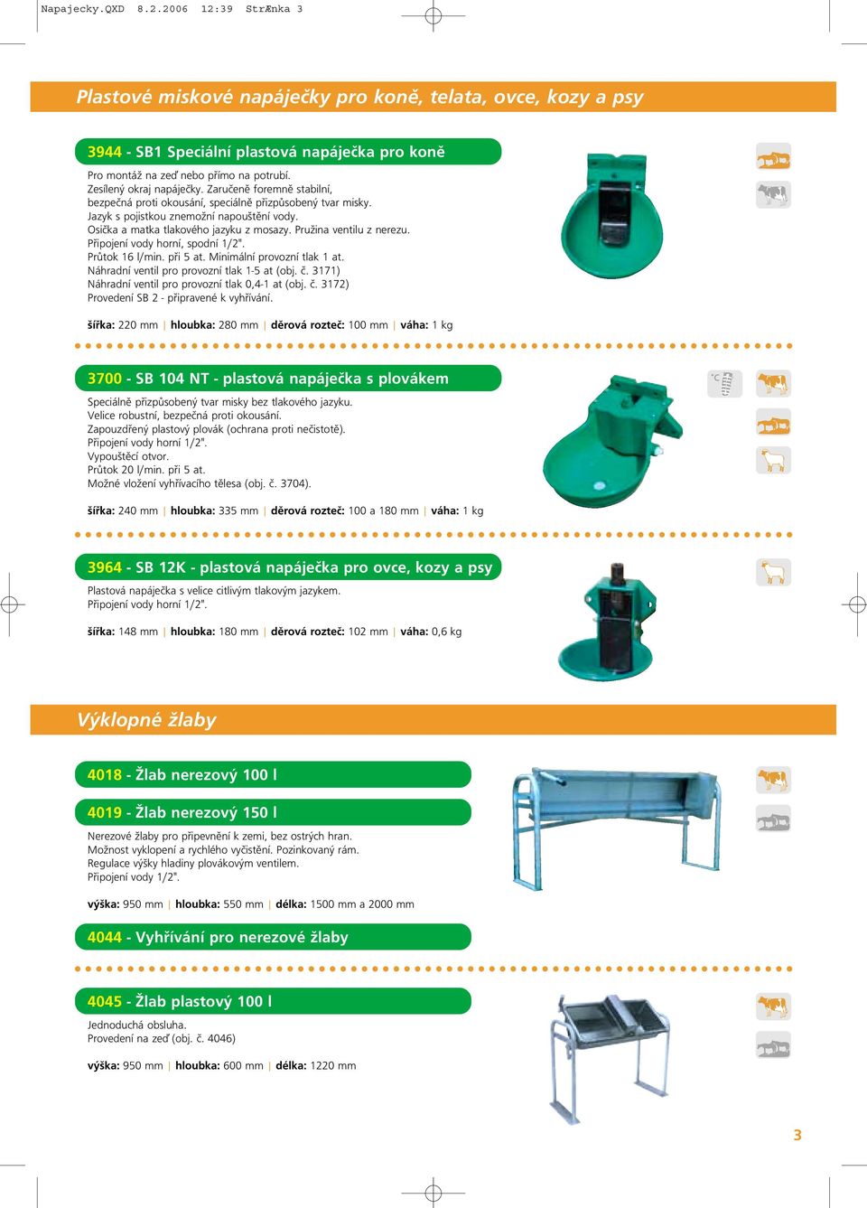 Pružina ventilu z nerezu. Připojení vody horní, spodní 1/2". Průtok 16 l/min. při 5 at. Minimální provozní tlak 1 at. Náhradní ventil pro provozní tlak 1-5 at (obj. č.
