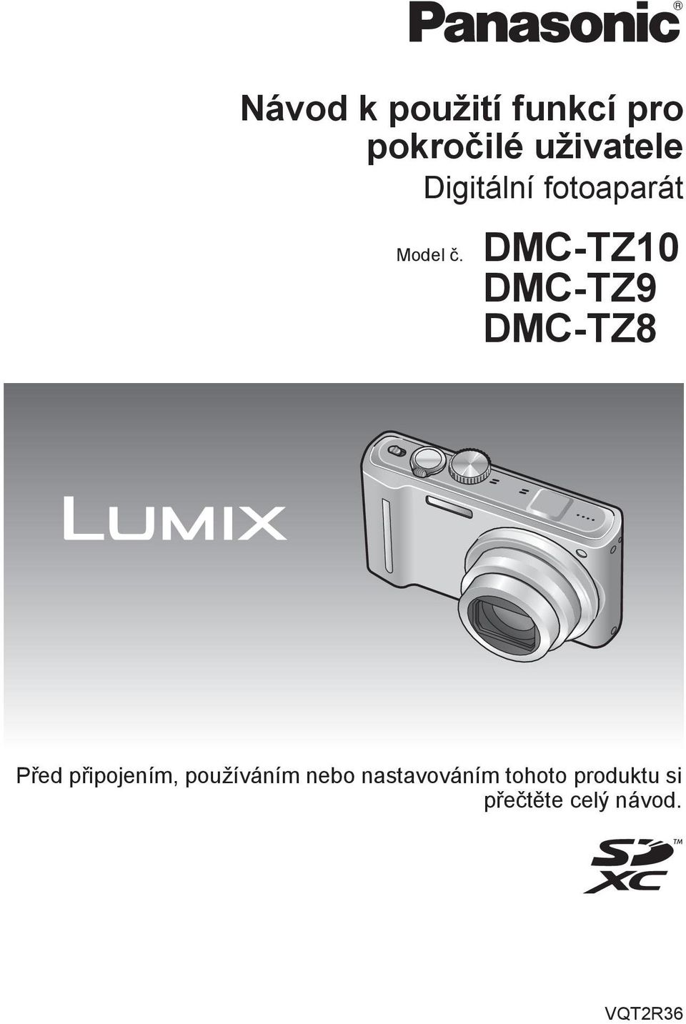 DMC-TZ10 DMC-TZ9 DMC-TZ8 Před připojením,