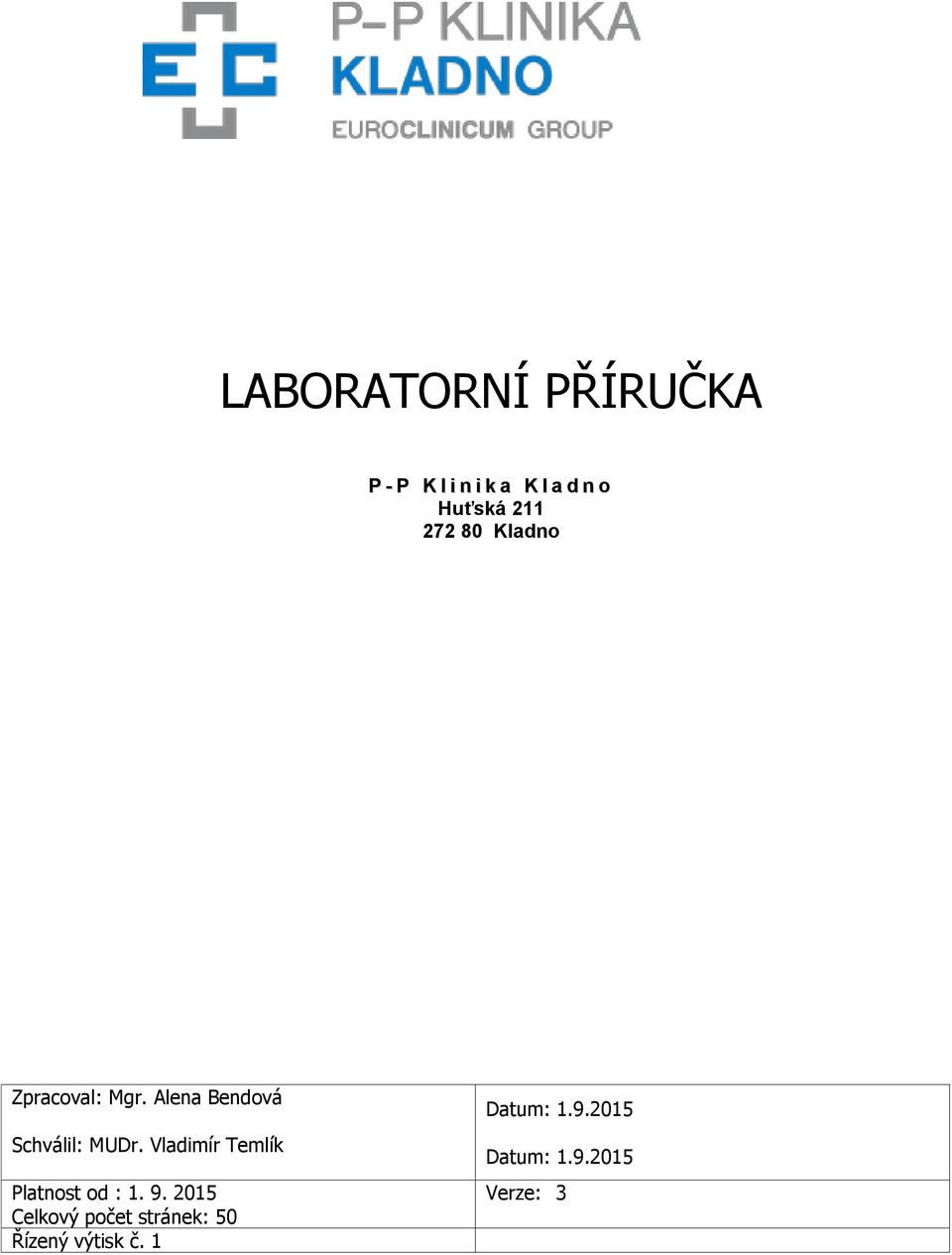 Vladimír Temlík Platnost od : 1. 9.