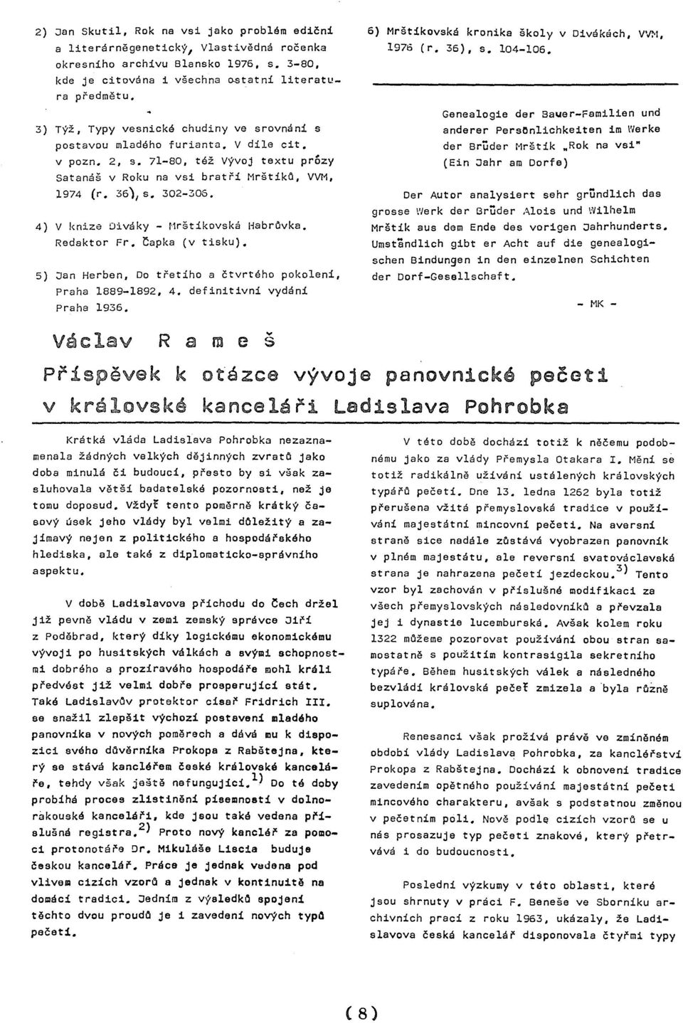 882 646 Chatu v eravicch i Lhotce na Perovsku k celoronmu obvn. mstodkana karvinskho dkantu Daniela Vchy 15:10 Kesansk magazn SMS seznamka - on hled ji SMS seznamka - ona hled jeho SMS seznamka 1+1 Bystrc, ul. Ondroukova, neza. od 15.1 dlouhodob