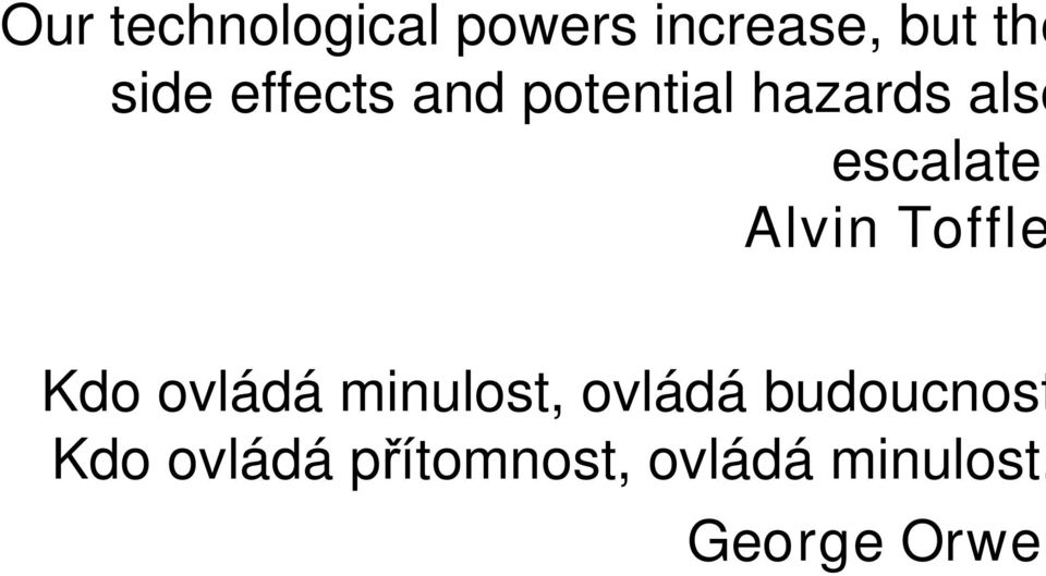 Alvin Toffle Kdo ovládá minulost, ovládá