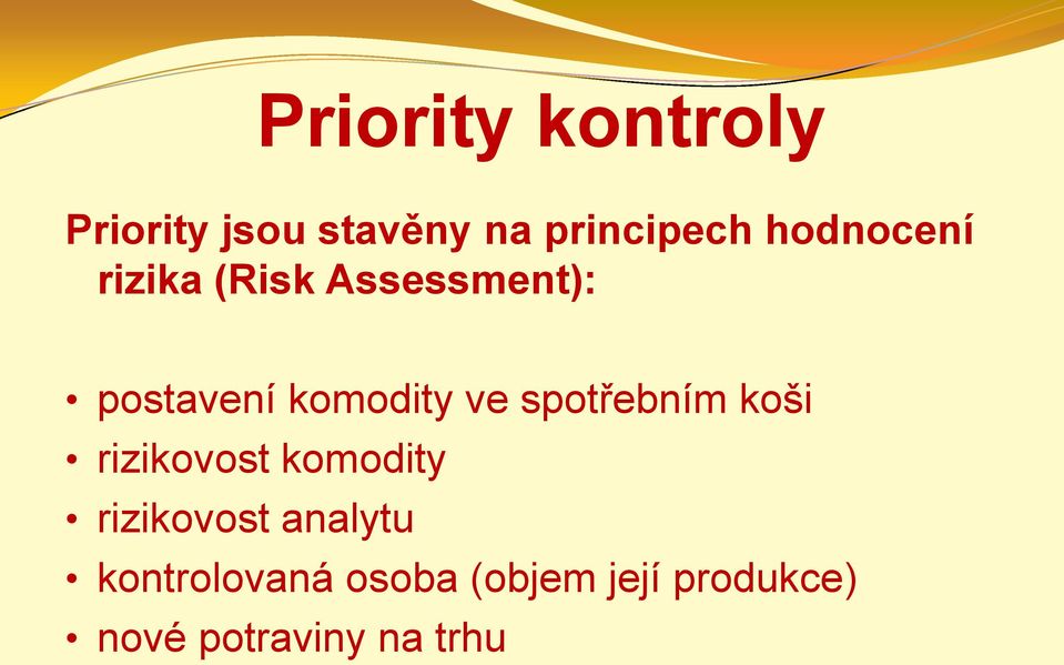 spotřebním koši rizikovost komodity rizikovost analytu