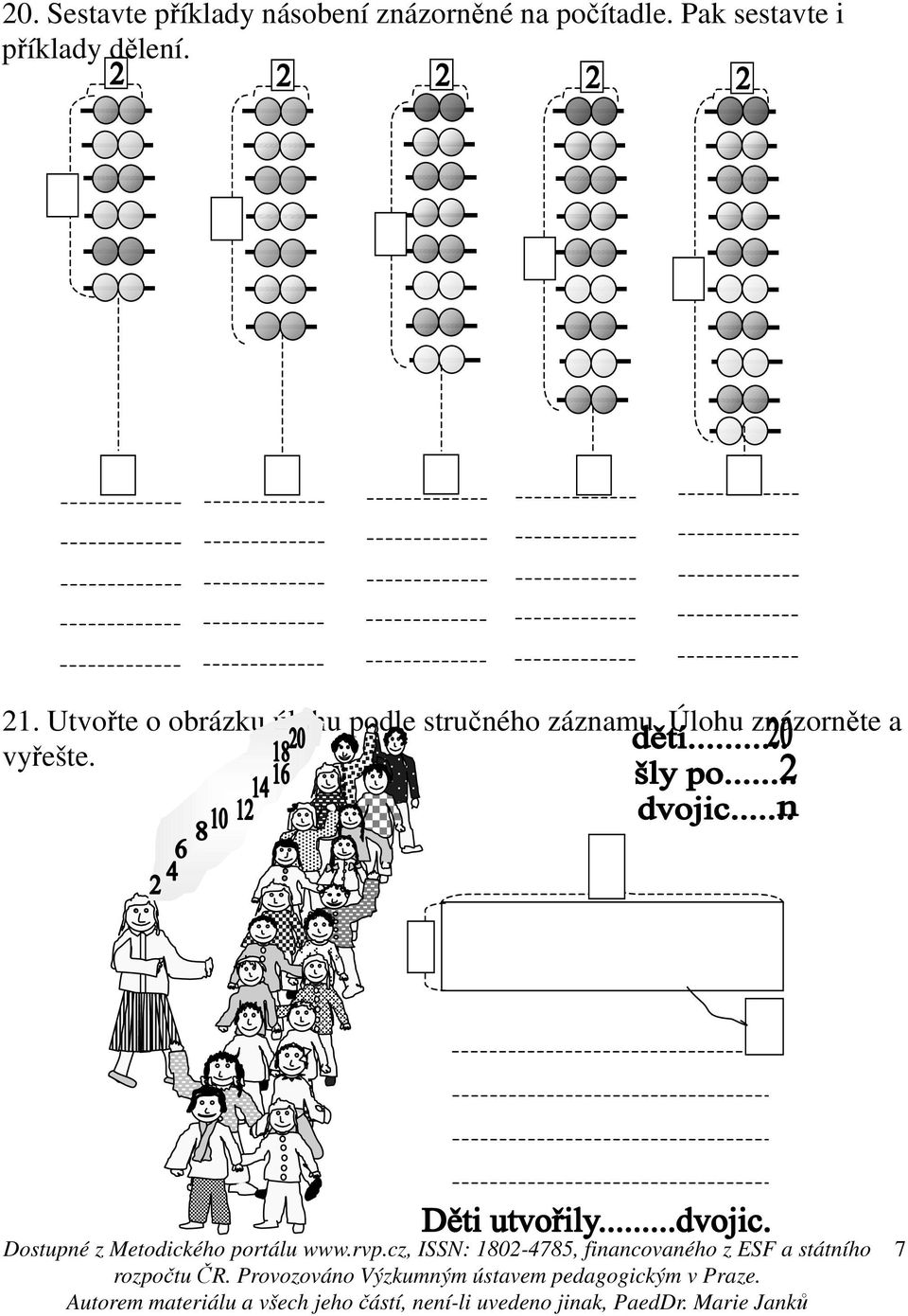 Pak sestavte i příklady dělení. 21.