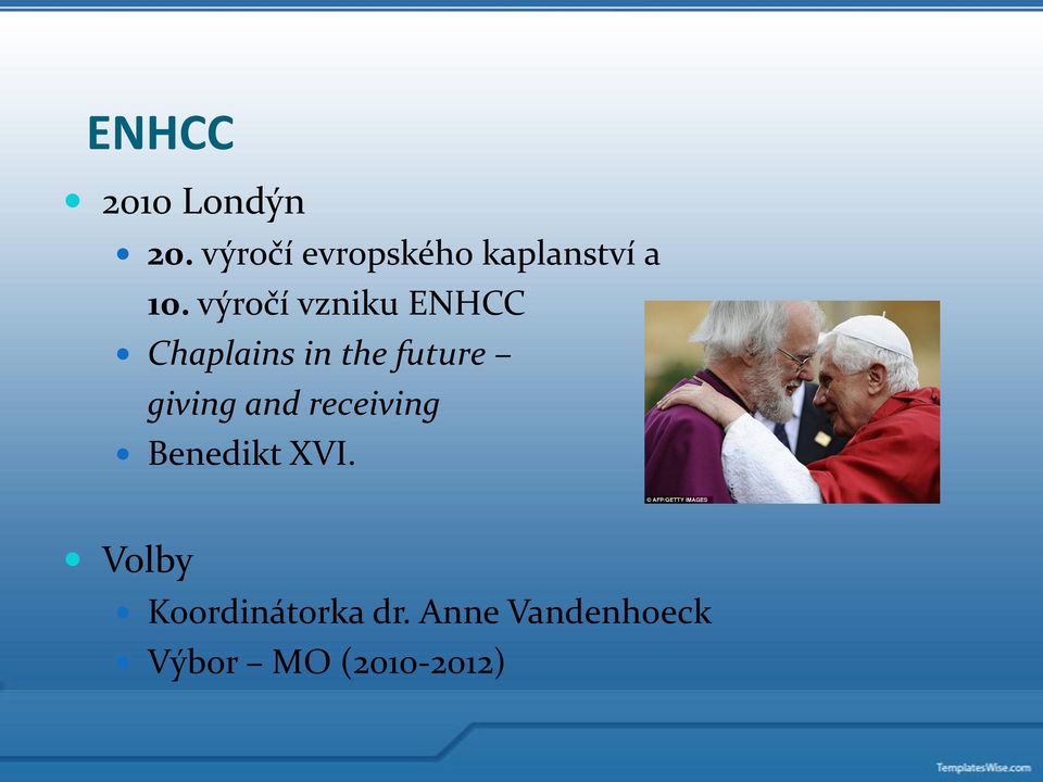 výročí vzniku ENHCC Chaplains in the future