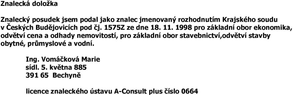 1998 pro základní obor ekonomika, odvětví cena a odhady nemovitostí, pro základní obor