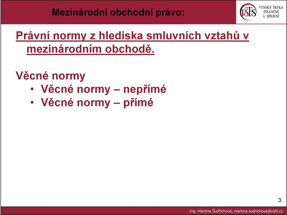 mezinárodním obchodě.
