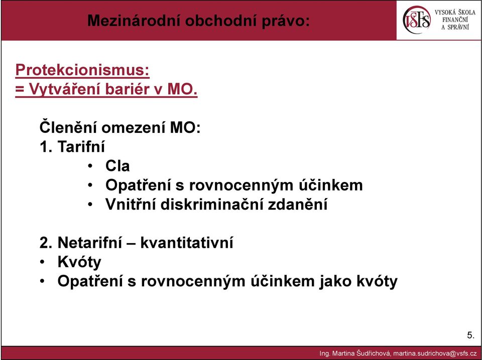 Tarifní Cla Opatření s rovnocenným účinkem Vnitřní