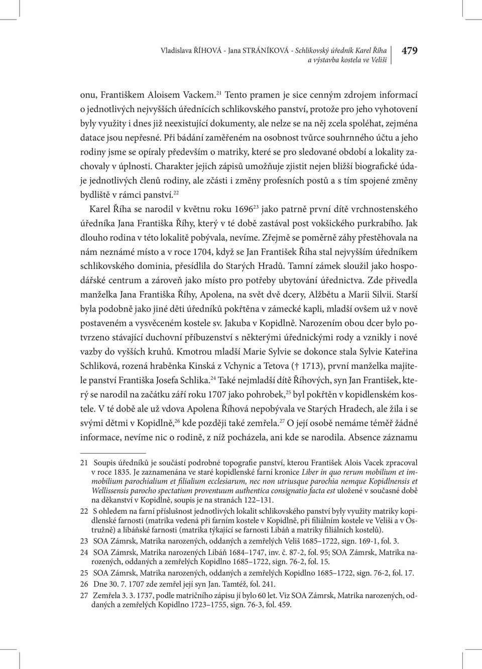 na něj zcela spoléhat, zejména datace jsou nepřesné.