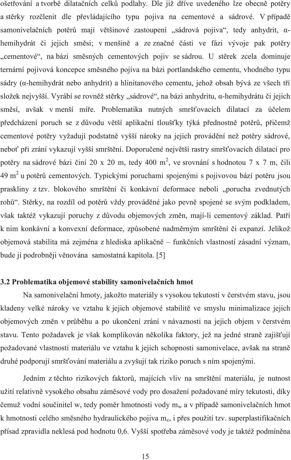 směsných cementových pojiv se sádrou.