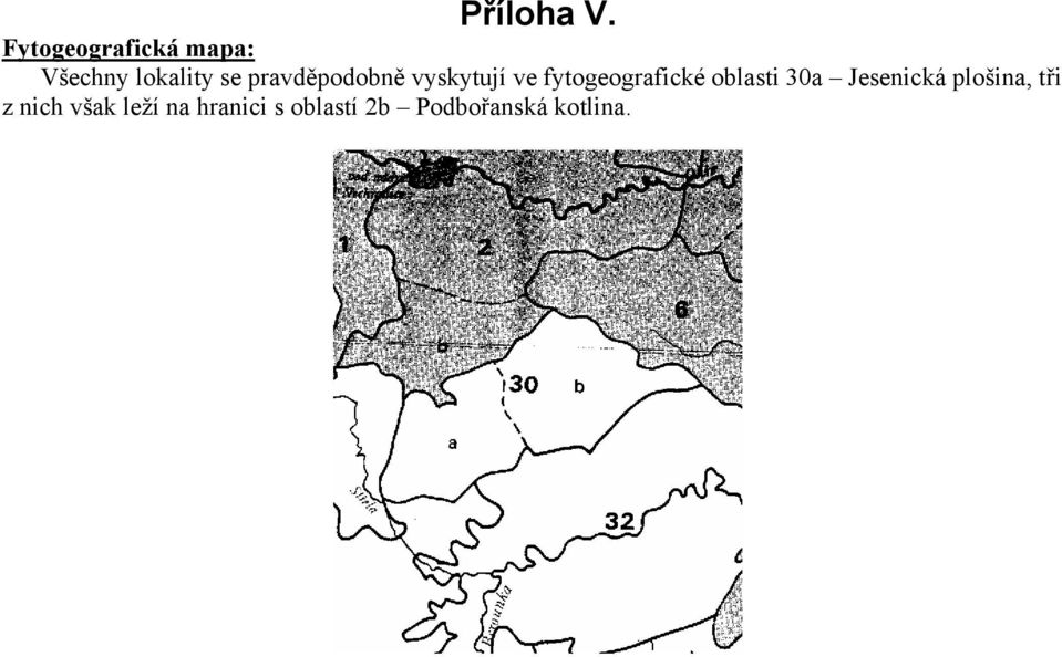 pravděpodobně vyskytují ve fytogeografické