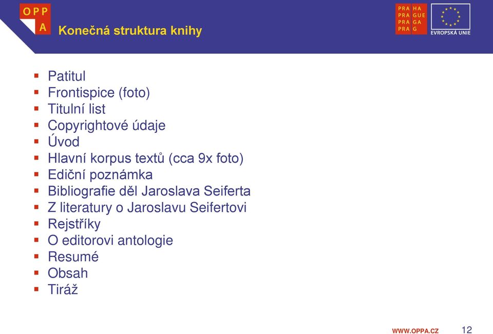 poznámka Bibliografie děl Jaroslava Seiferta Z literatury o