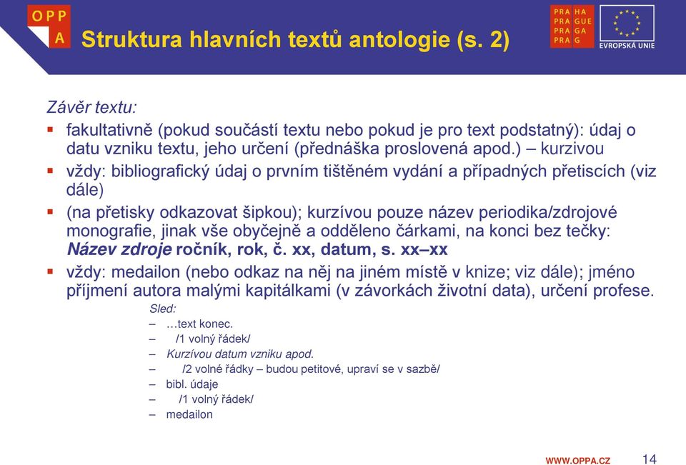 obyčejně a odděleno čárkami, na konci bez tečky: Název zdroje ročník, rok, č. xx, datum, s.