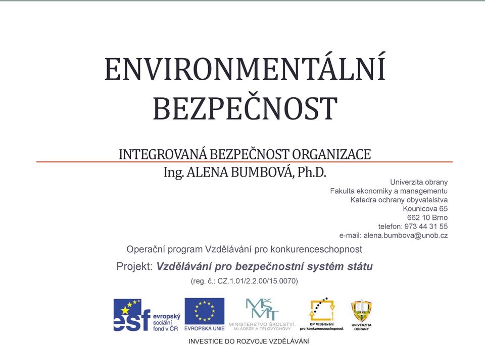 systém státu (reg. č.: CZ.1.01/2.2.00/15.