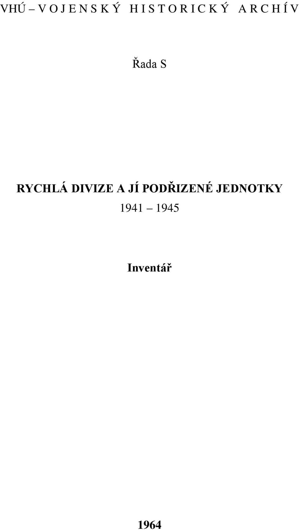 RYCHLÁ DIVIZE A JÍ PODŘIZENÉ