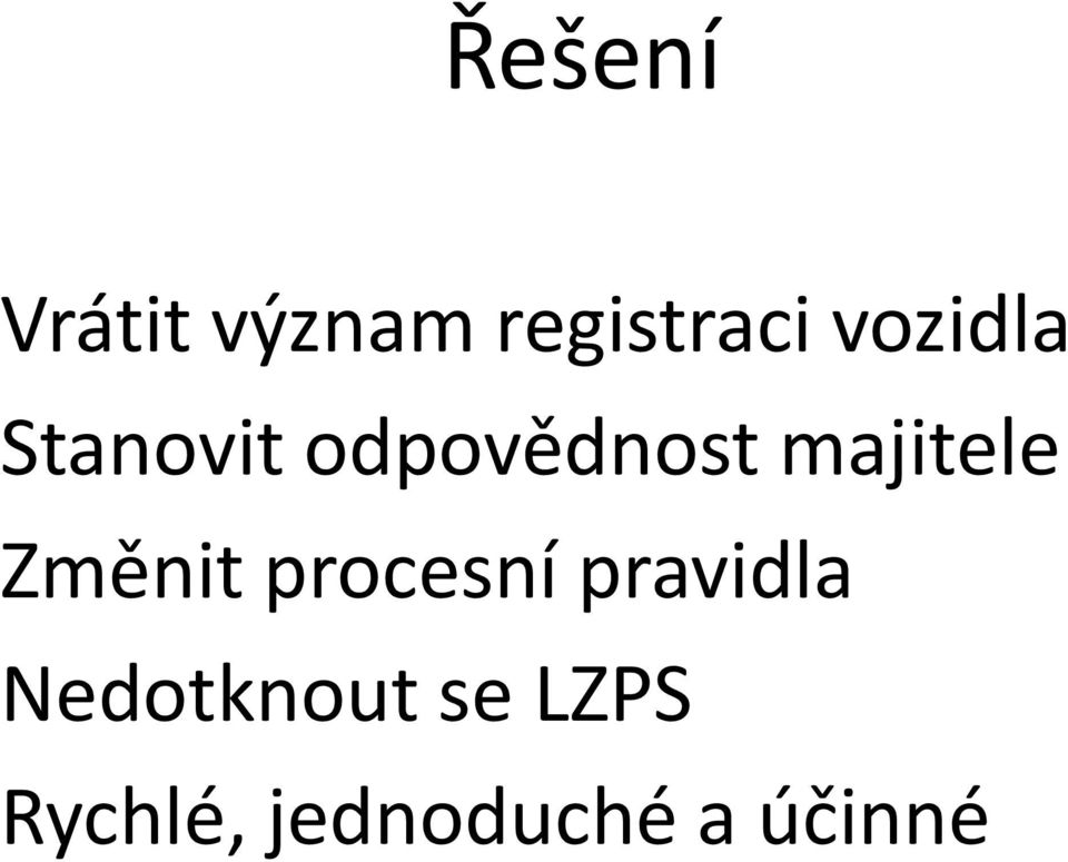 majitele Změnit procesní pravidla