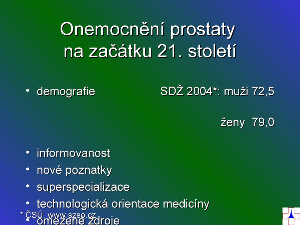 informovanost nové poznatky superspecializace