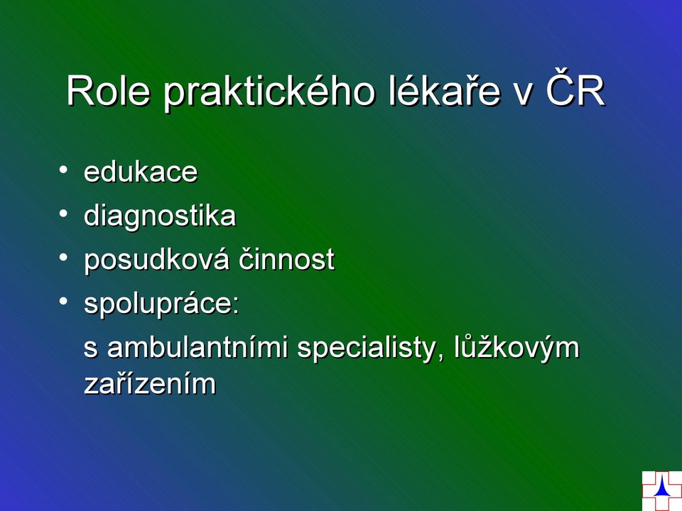 činnost spolupráce: s