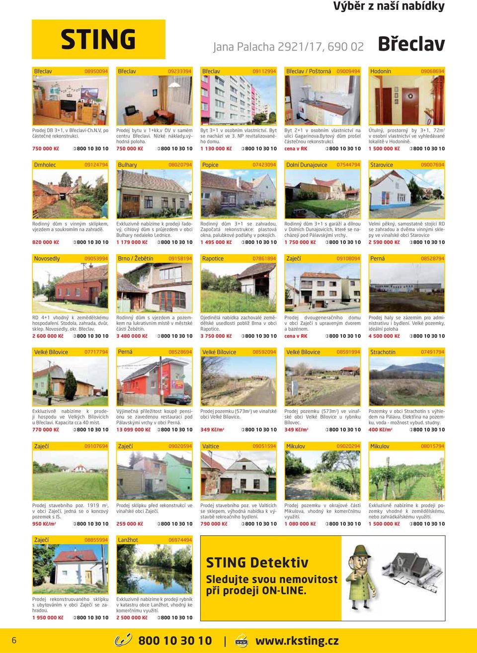1 130 000 Kč Byt 2+1 v osobním vlastnictví na ulici Gagarinova.Bytový dům prošel částečnou rekonstrukcí. Útulný, prostorný by 3+1, 72m 2 v osobní vlastnictví ve vyhledávané lokalitě v ě.