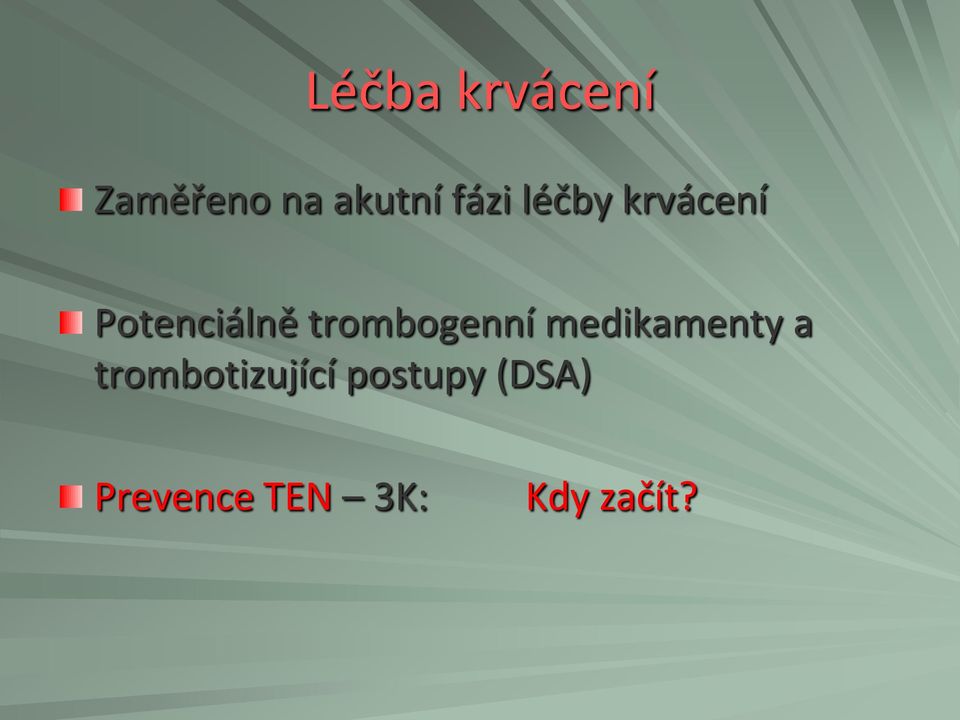 trombogenní medikamenty a