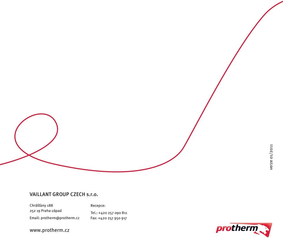 protherm@protherm.cz Recepce: Tel.