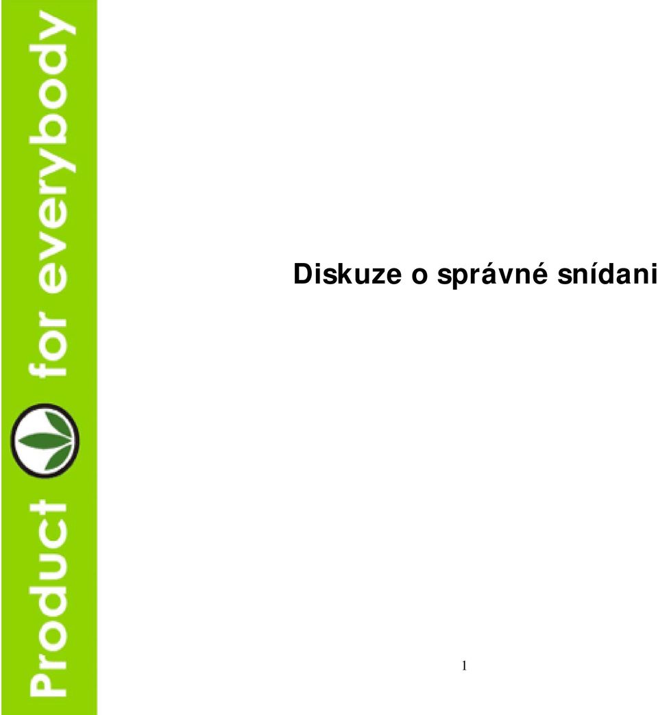 snídani 1