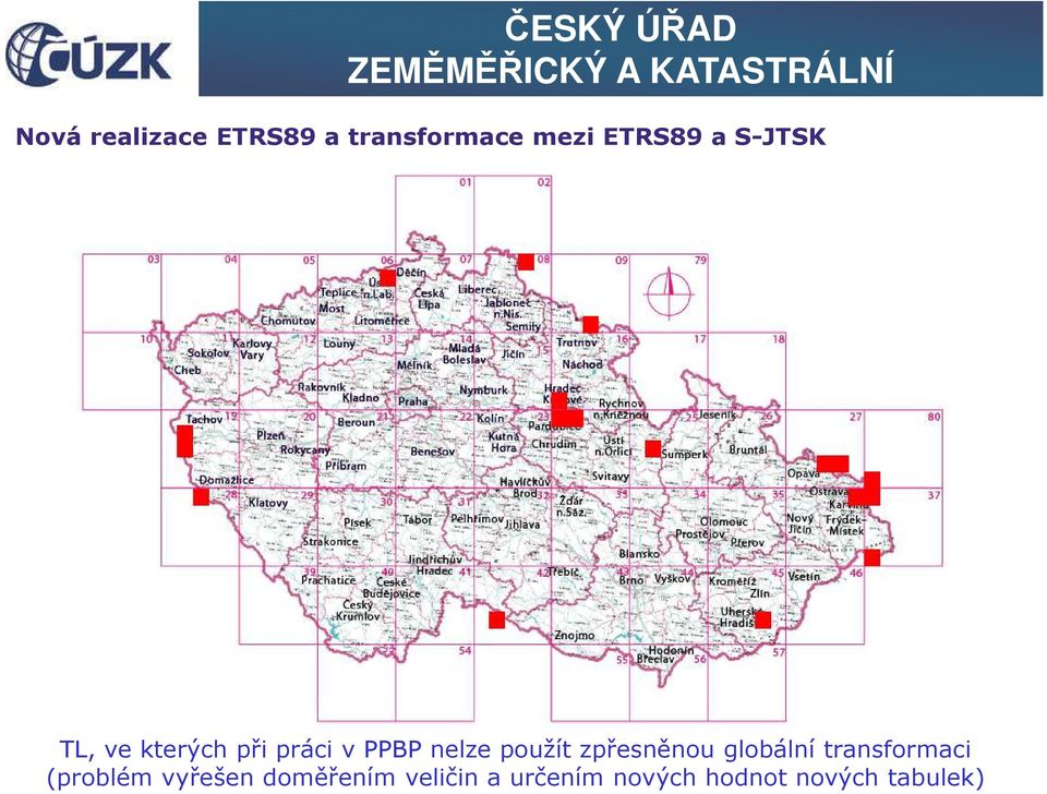 zpřesněnou globální transformaci (problém vyřešen