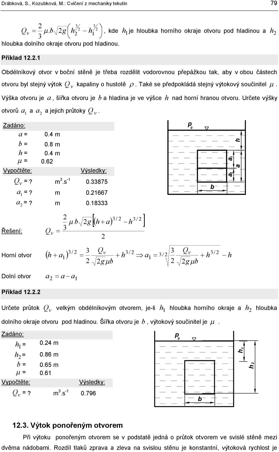 / / [( + ) ] m b g - Q / Q + gmb / Hoí oto ( ) + Výleky: Q? m - 875? m 667?