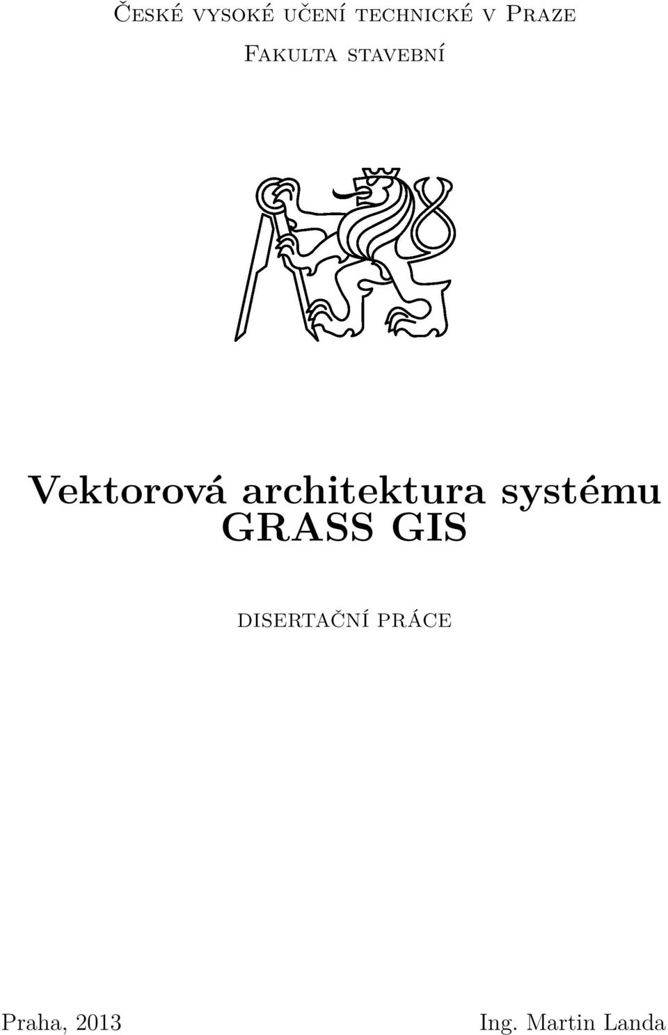 architektura systému GRASS GIS