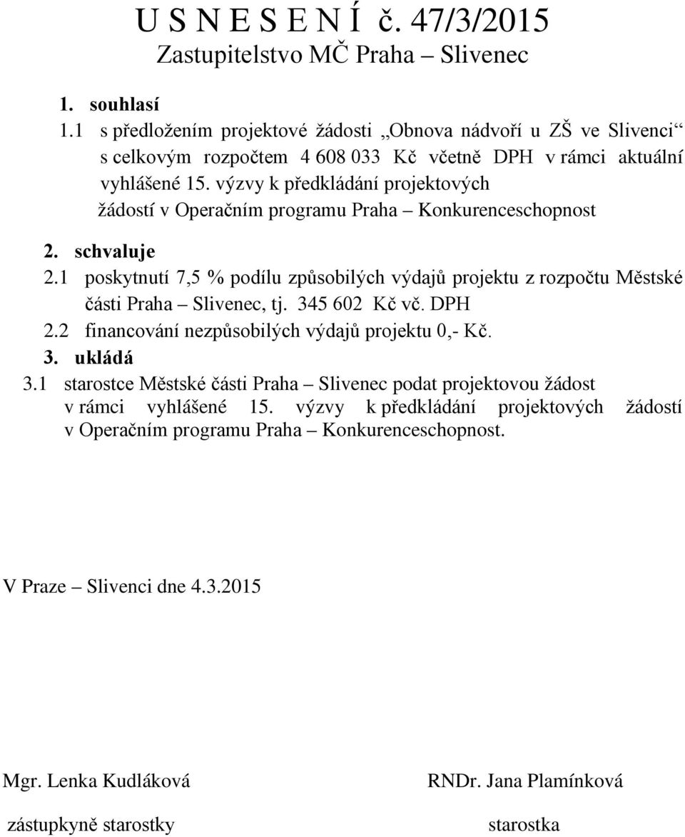 výzvy k předkládání projektových žádostí v Operačním programu Praha Konkurenceschopnost 2.