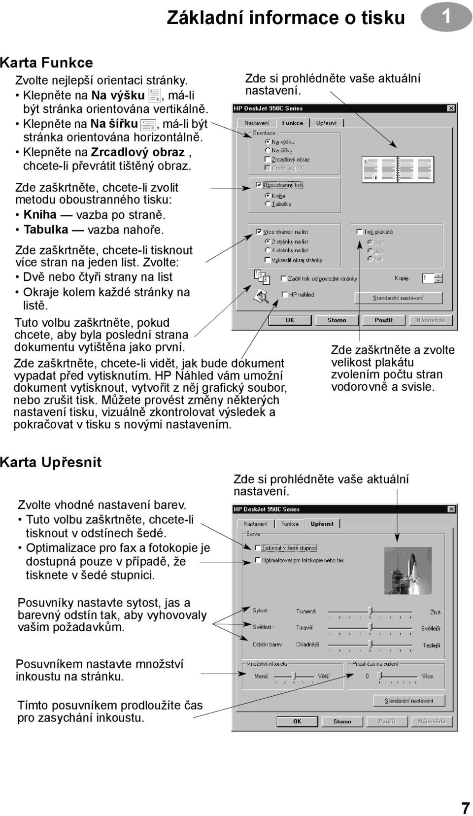 Zde zaškrtněte, chcete-li zvolit metodu oboustranného tisku: Kniha vazba po straně. Tabulka vazba nahoře. Zde zaškrtněte, chcete-li tisknout více stran na jeden list.