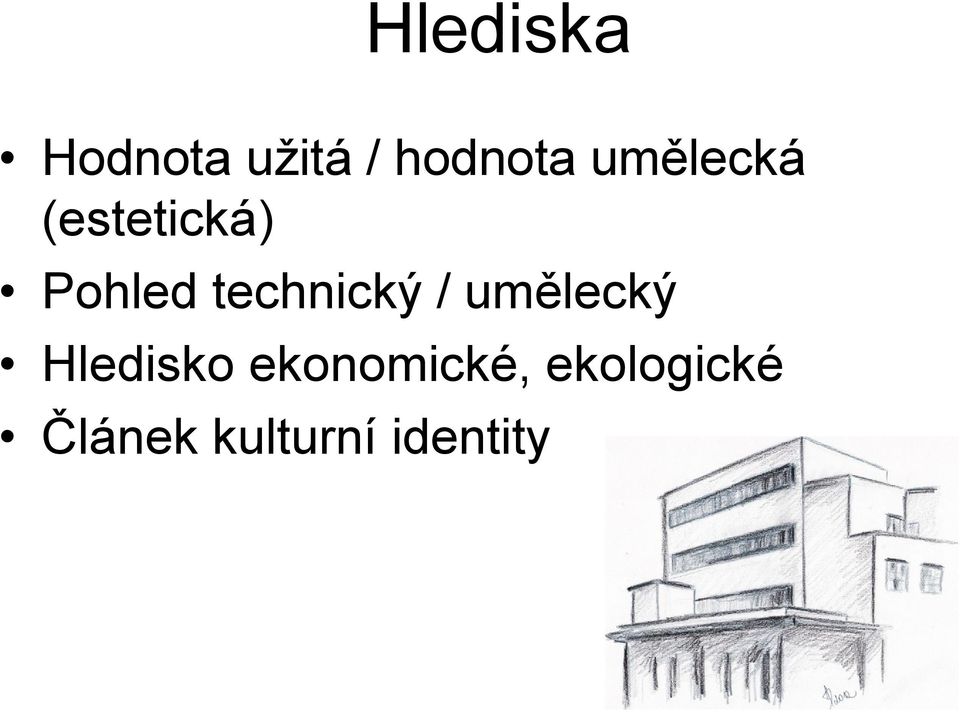 technický / umělecký Hledisko