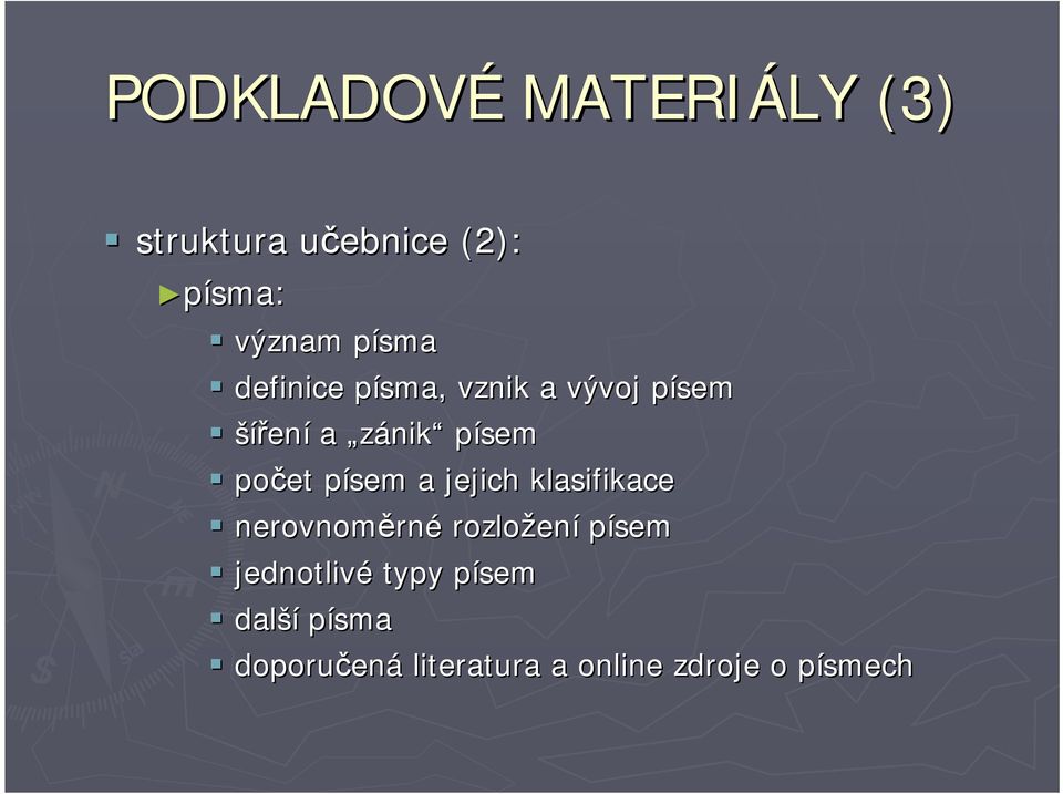 počet písem p a jejich klasifikace nerovnoměrn rné rozložen ení písem