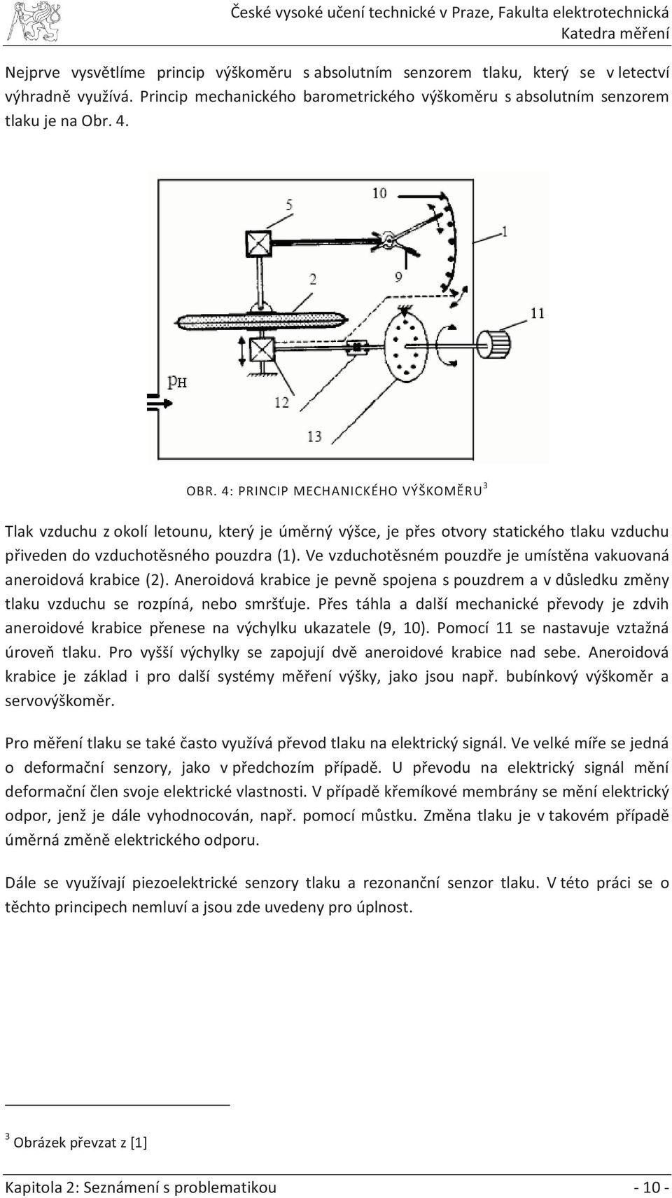 ČESKÉ VYSOKÉ UČENÍ TECHNICKÉ V PRAZE. Fakulta elektrotechnická. Diplomová  práce Martin Fetr - PDF Stažení zdarma