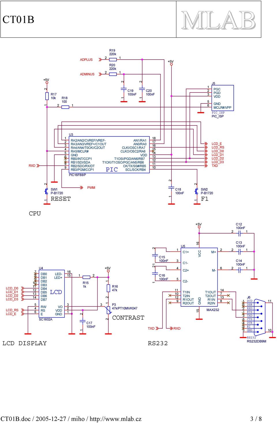 VDD LKO/OS/R LKI/OS/R N0/R0 N/R PU R9 0k PI_ISP J PI_ISP PG PGD VDD MLR#/VPP PWM TXD LD_D 00nF R0 0k RESET LD_RS DPLUS LD_D0 RXD SW P-B0 LD_D F SW P-B0 9 00nF R 0k LD_D