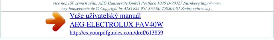 AEG Hausgeräte GmbH Postfach 1036 D-90327