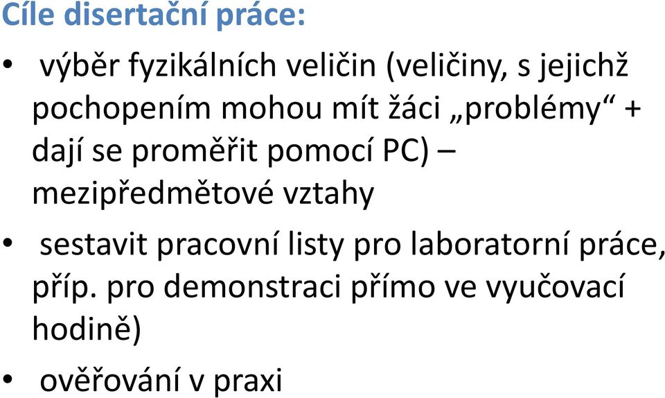 pomocí PC) mezipředmětové vztahy sestavit pracovní listy pro