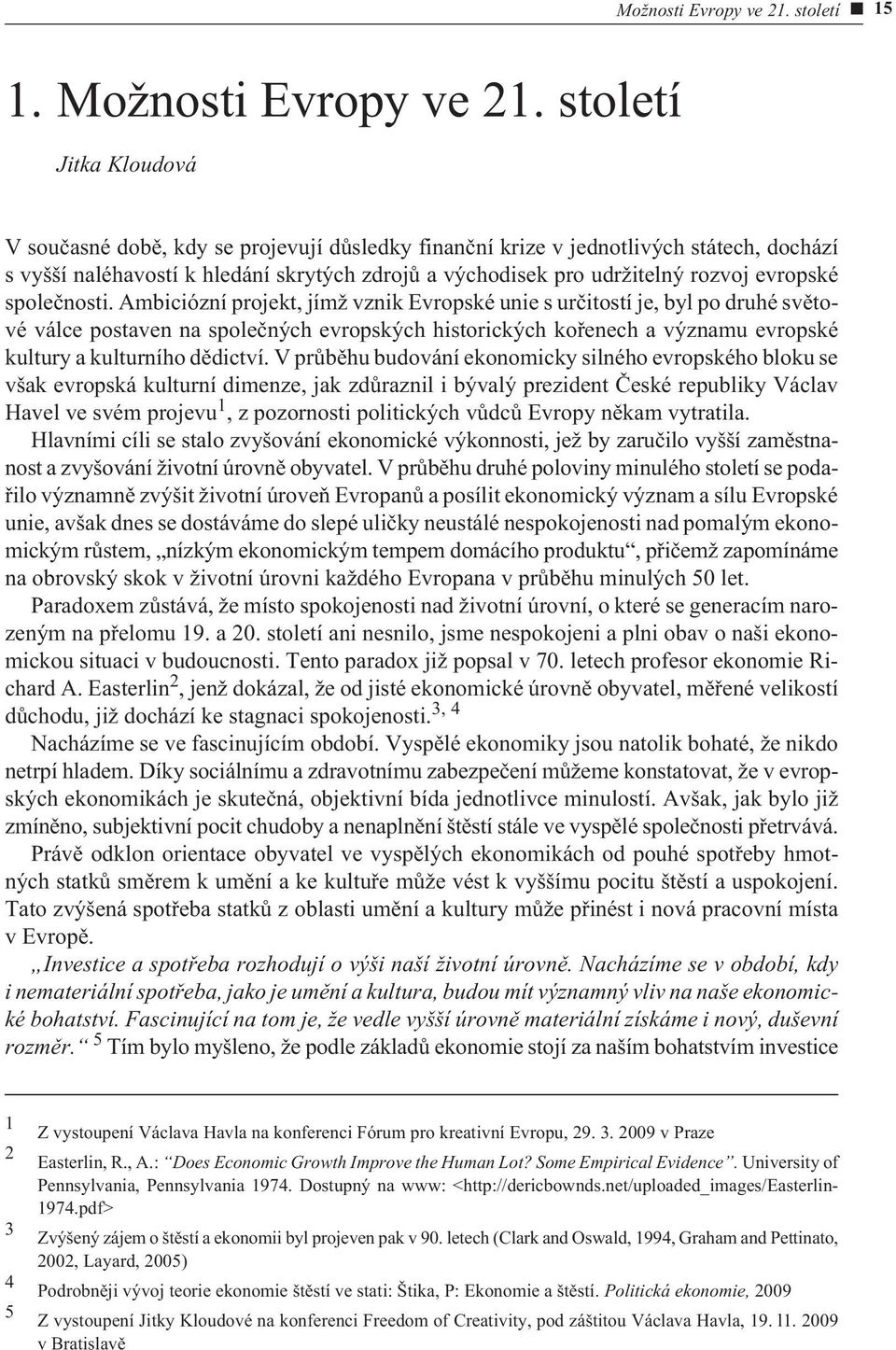 evropské spoleènosti.
