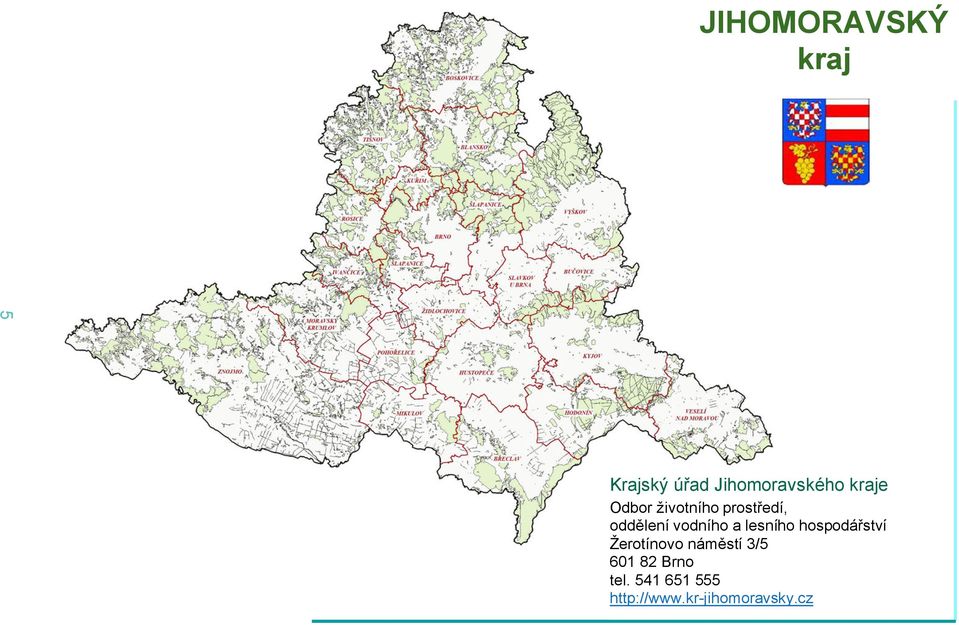 a lesního hospodářství Žerotínovo náměstí 3/5 601