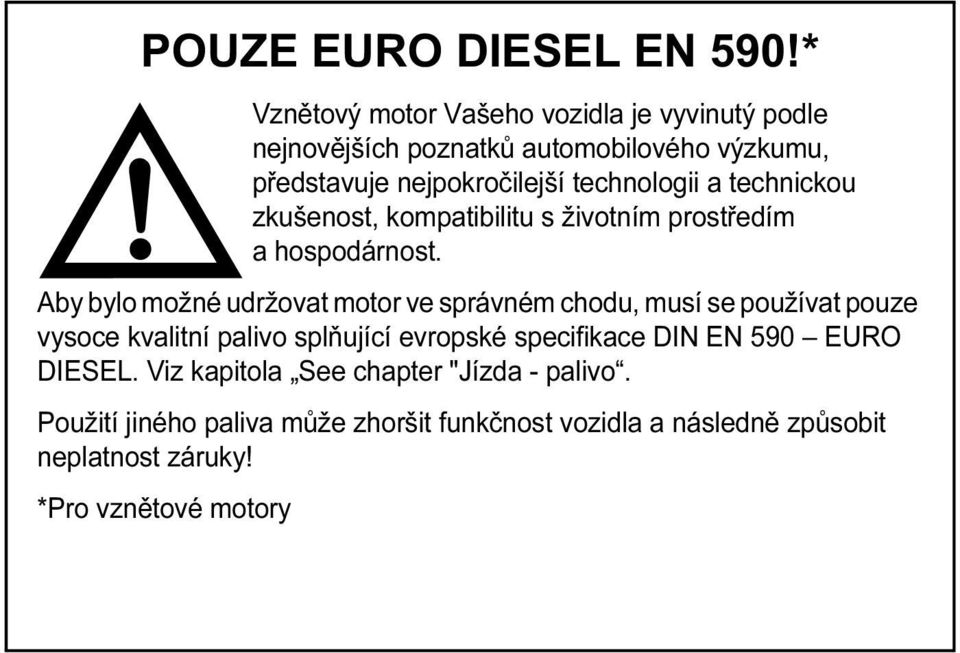 a technickou zkušenost, kompatibilitu s životním prostředím a hospodárnost.