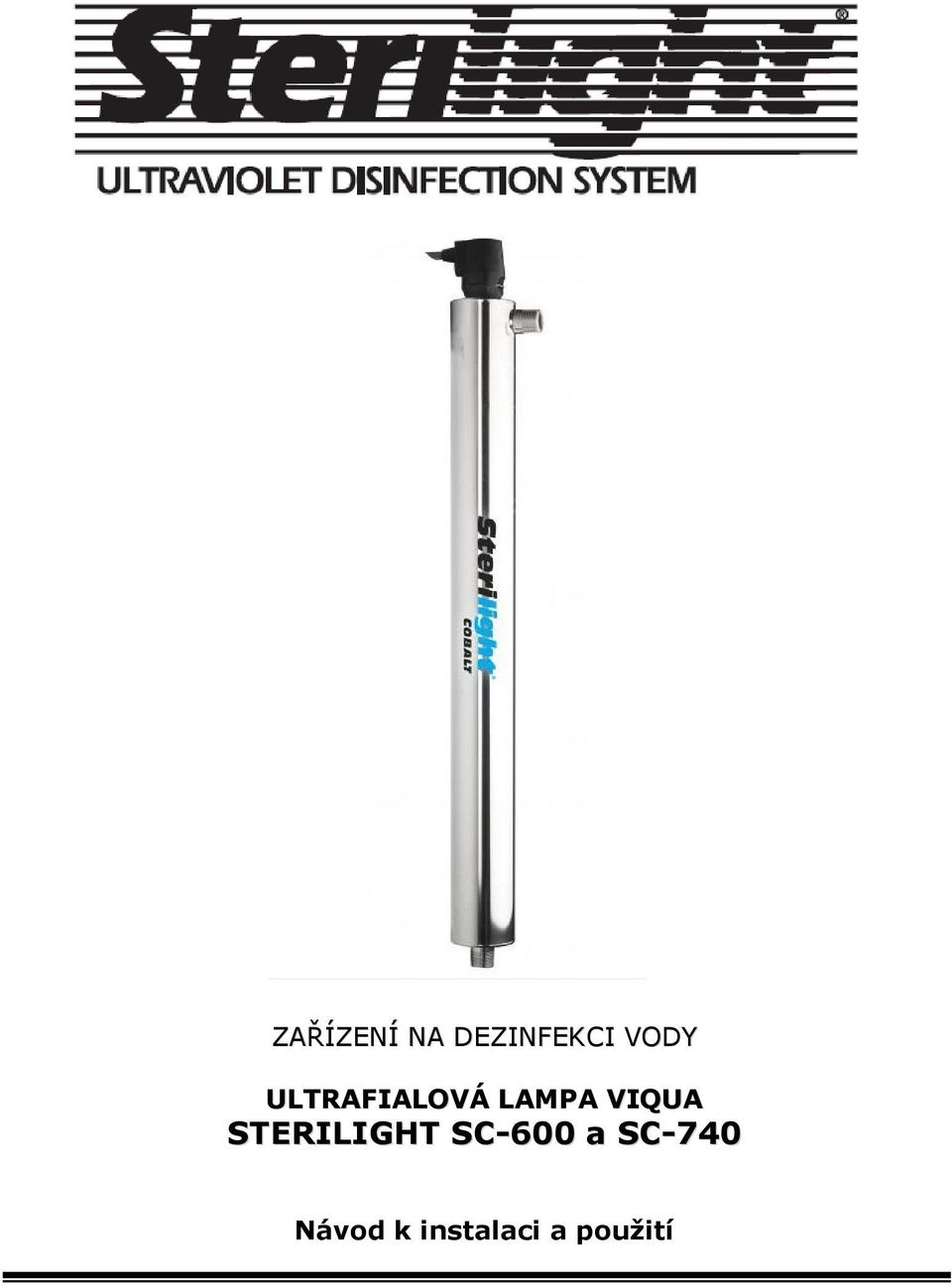 VIQUA STERILIGHT SC-600 a