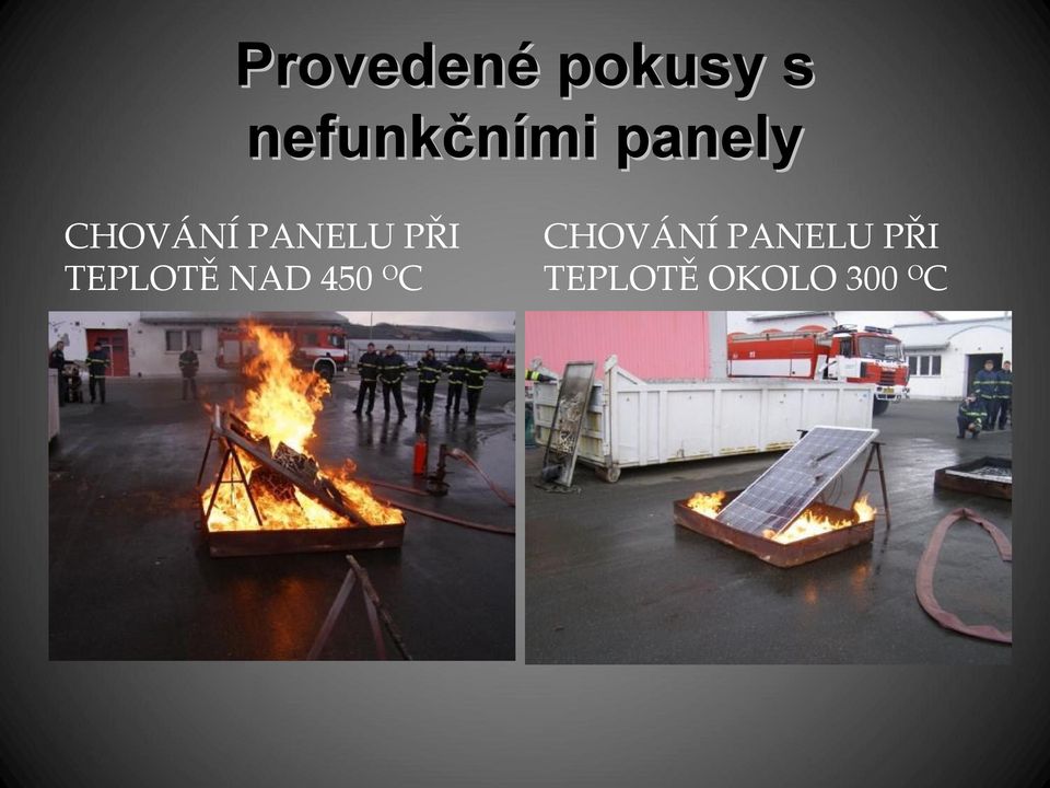 PANELU PŘI TEPLOTĚ NAD 450