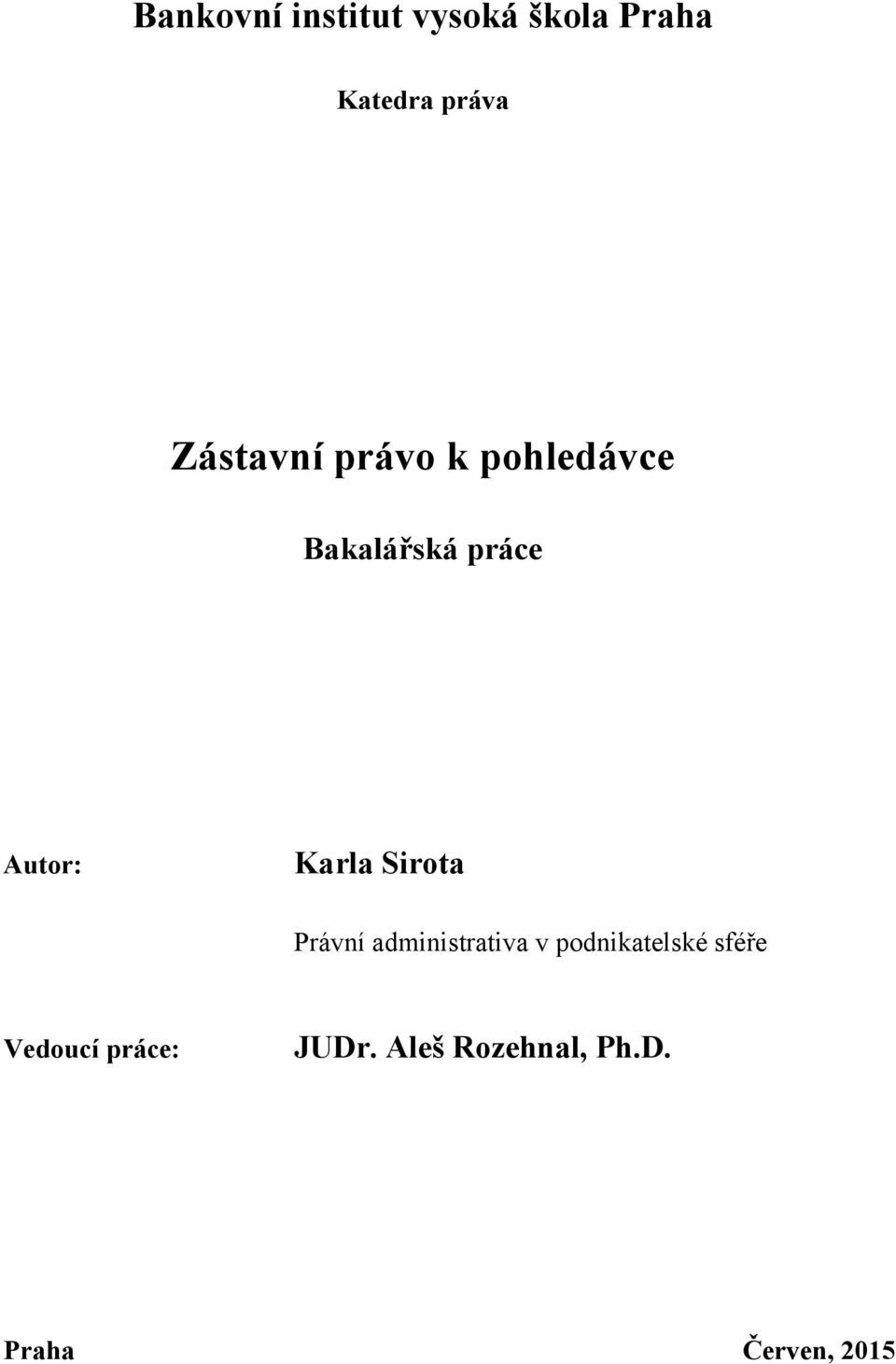 Karla Sirota Právní administrativa v podnikatelské