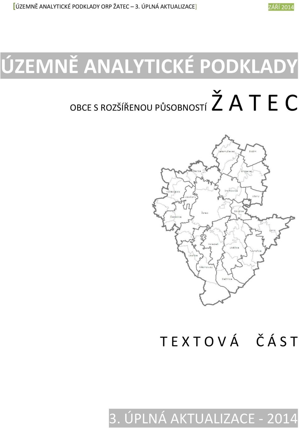 Ž A T E C T E X T O V Á Č Á