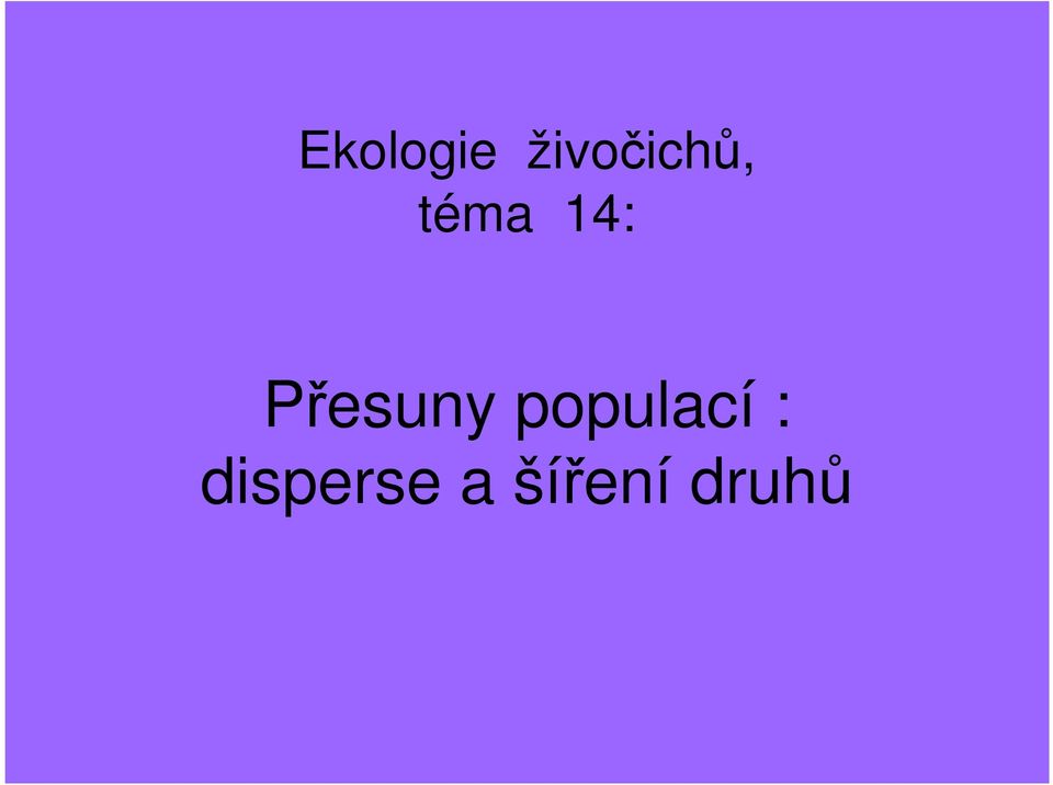 14: Přesuny